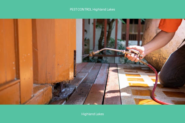 PEST CONTROL Highland Lakes